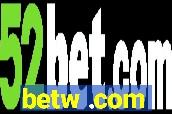 betw .com